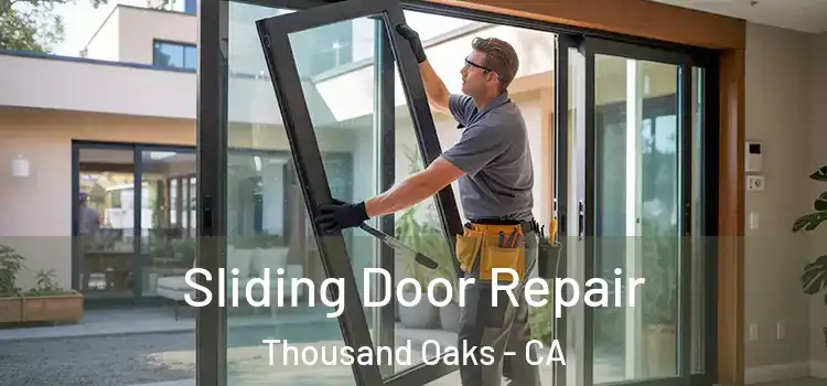 Sliding Door Repair Thousand Oaks - CA